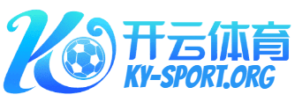 开元体育-开元体育官方网站-KAIYUANSPORTS